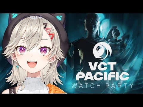 VCT Pacific - Mid-season Playoffs Day 1 うぉちぱ👀✨ 【 ぶいすぽっ！ / 小森めと 】